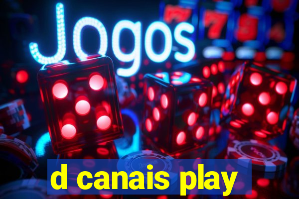 d canais play